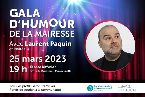 LAURENT PAQUIN | GALA D'HUMOUR DE LA MAIRESSE