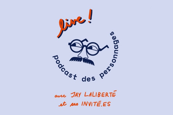PODCAST DES PERSONNAGES