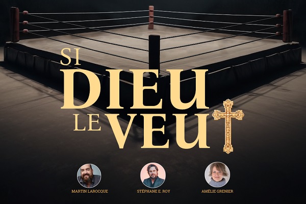 SI DIEU LE VEUT - THÉÂTRE-DOCUMENTAIRE