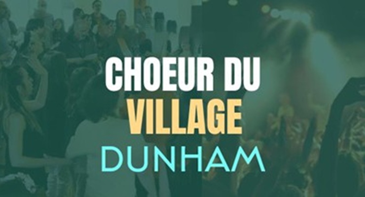 CHŒUR DU VILLAGE DUNHAM
